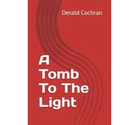 A Tomb To The Light