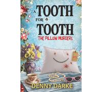 A Tooth For A Tooth: The Pillow Murders