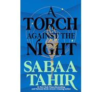 Sabaa Tahir A Torch Against the Night (Tascabile) Ember in the Ashes