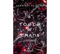 A touch of chaos - St. Clair Scarlett