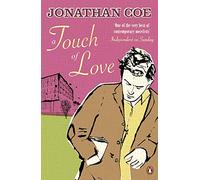 A Touch of Love: A delightfully comic and moving novel about not fitting in from the award-winning author of Middle England