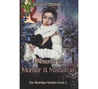 A Touch of Murder & Mistletoe