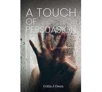 A Touch of Persuasion