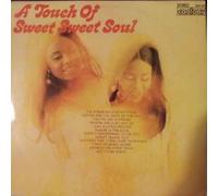 A Touch Of Sweet Sweet Soul - Soul Pack LP