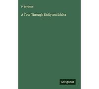 A Tour Through Sicily and Malta