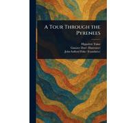 A Tour Through the Pyrenees