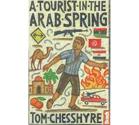 A Tourist in the Arab Spring [Lingua Inglese]