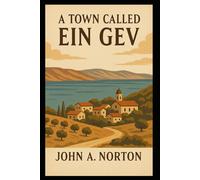 A Town Called Ein Gev