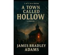 A Town Called Hollow