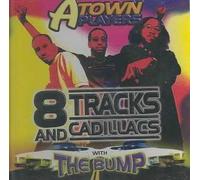 A-Town Players - 8 Tracks & Cadillacs