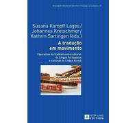A tradução em movimento (Copertina rigida) Wiener Iberoromanistische Studien