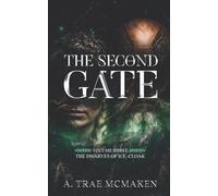 A Trae McMaken The Second Gate (Tascabile) Dwarves of Ice-Cloak