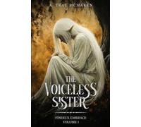 A Trae McMaken The Voiceless Sister (Tascabile)