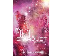 A Trail of Stardust