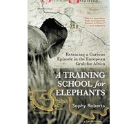A Training School for Elephants