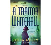 A Traitor in Whitehall