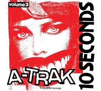 A-Trak - 10 Seconds Vol. 3