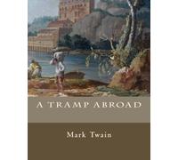 A Tramp Abroad [Lingua Inglese]
