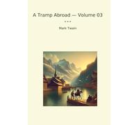 A Tramp Abroad - Volume 03
