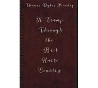 A Tramp Through the Bret Harte Country