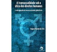 a transexualidade sob a otica dos direitos humanos
