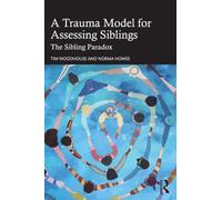Tim Woodhouse Norma Howes A Trauma Model for Assessing Siblings (Tascabile)