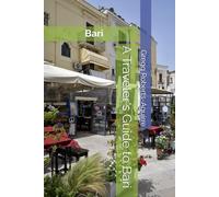 A Traveler's Guide to Bari: Panache Bari