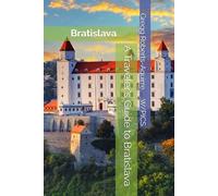 A Traveler's Guide to Bratislava: Panache Bratislava
