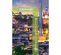 A Traveler's Guide to Edinburgh: Edinburgh