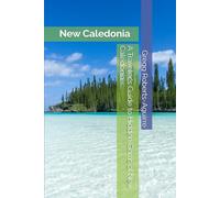 A Traveler's Guide to Hidden Gems of New Caledonia: Panache New Caledonia: 16