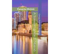 A Travelers guide to Malmö: Panache Malmö
