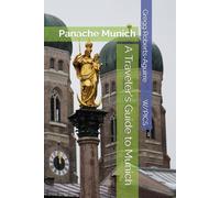 A Traveler's Guide to Munich: Panache Munich