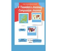 A Traveler's Journey Companion Journal