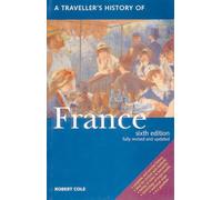 A Traveller's History Of France (Traveller's Histories Series)