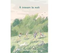 A travers la nuit