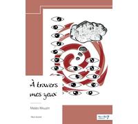 À travers mes yeux