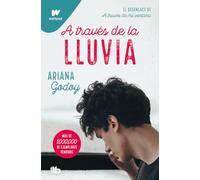 A través de la lluvia (edición revisada por la autora) (Trilogía Hermanos Hidalgo 3)