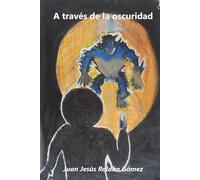 A través de la oscuridad: Historias de un duelo