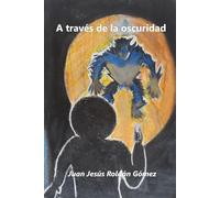 A través de la oscuridad: Historias de un duelo