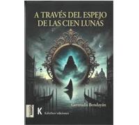 A través del espejo de las cien lunas: 2