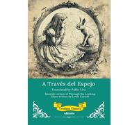 A Través del Espejo | Spanish Translation of Through The Looking Glass