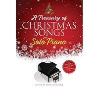 A Treasury of Christmas Songs for Solo Piano.: For Beginner & Intermediate Level
