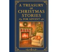A Treasury of Christmas Stories for Advent