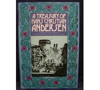 A Treasury of Hans Christian Andersen Translated from the Danish by Erik Christian Haugaard