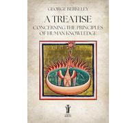 A Treatise Concerning the Principles of Human Knowledge