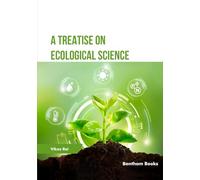 A Treatise on Ecological Science
