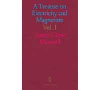 A Treatise on Electricity and Magnetism