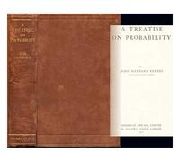 A treatise on probability / by John Maynard Keynes