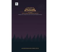 A TREATISE ON SECULAR BUDDHISM VOLUME II of III: Practice, Ethics, and Buddhist Traditions