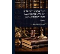 A Treatise On the American Law of Administration